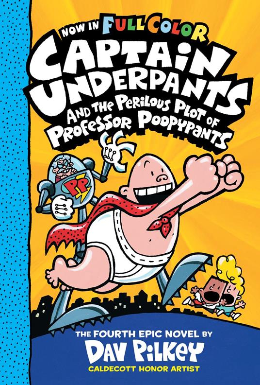 Captain Underpants and the Perilous Plot of Professor Poopypants: Color Edition (Captain Underpants #4): From the Creator of Dog Man - Dav Pilkey - ebook