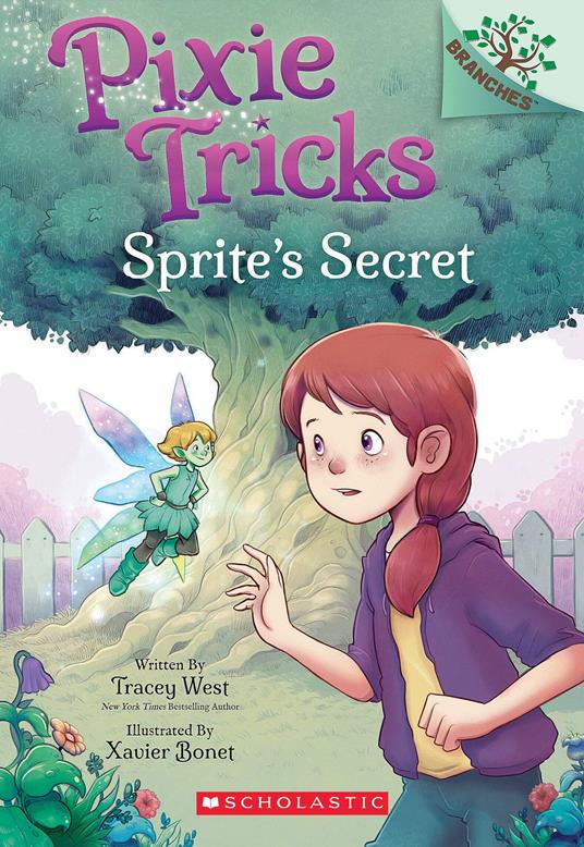 Sprite's Secret: A Branches Book (Pixie Tricks #1) - Tracey West,Xavier Bonet - ebook