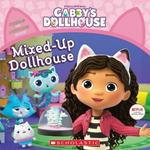 Mixed-Up Dollhouse (Gabby's Dollhouse Storybook)