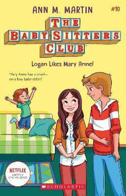 The Babysitters Club #10: Logan Likes Mary Anne! (b&w) - Ann M. Martin - cover