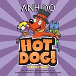 Circus Time! (Hotdog #3)