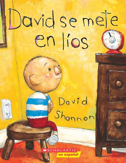 David se mete en líos (David Gets in Trouble) - David Shannon - ebook