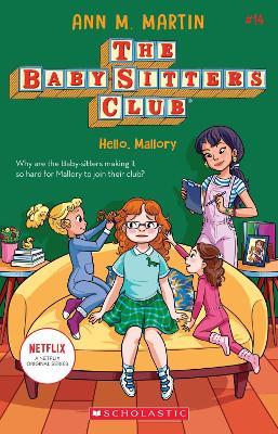 The Babysitters Club #14: Hello, Mallory (b&w) - Ann M. Martin - cover
