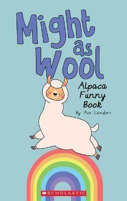 Might as Wool: Alpaca Funny Book - Ace Landers - cover