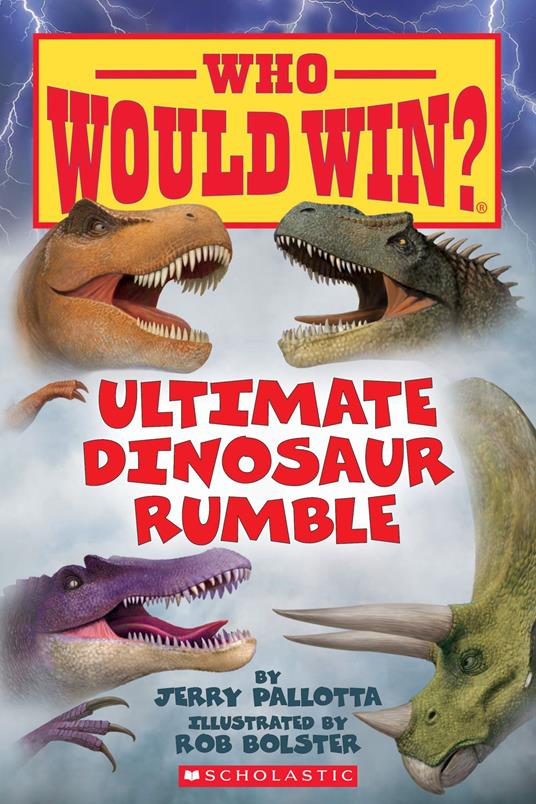 Ultimate Dinosaur Rumble (Who Would Win?) - Jerry Pallotta,Rob Bolster - ebook