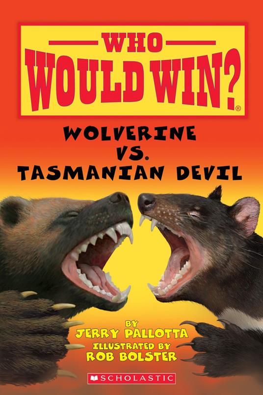 Wolverine vs. Tasmanian Devil (Who Would Win?) - Jerry Pallotta,Rob Bolster - ebook