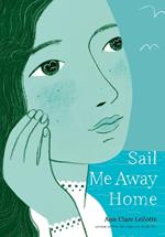 Sail Me Away Home (Show Me a Sign Trilogy, Book 3)