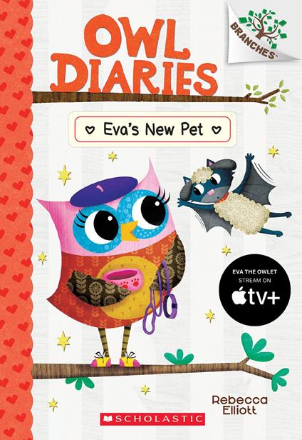 Eva's New Pet: A Branches Book (Owl Diaries #15) - Rebecca Elliott - ebook