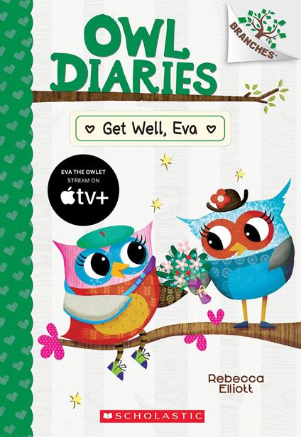 Get Well, Eva: A Branches Book (Owl Diaries #16) - Rebecca Elliott - ebook