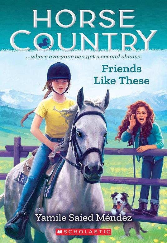 Friends Like These (Horse Country #2) - Yamile Saied Méndez - ebook