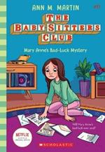 Mary Anne's Bad Luck Mystery (the Baby-Sitters Club #17): Volume 17