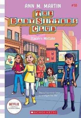 Stacey's Mistake (the Baby-Sitters Club #18): Volume 18 - Ann M Martin - cover