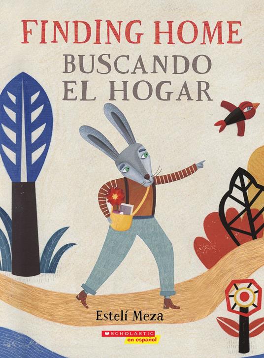 Finding Home / Buscando el hogar (Bilingual) - Estelí Meza - ebook