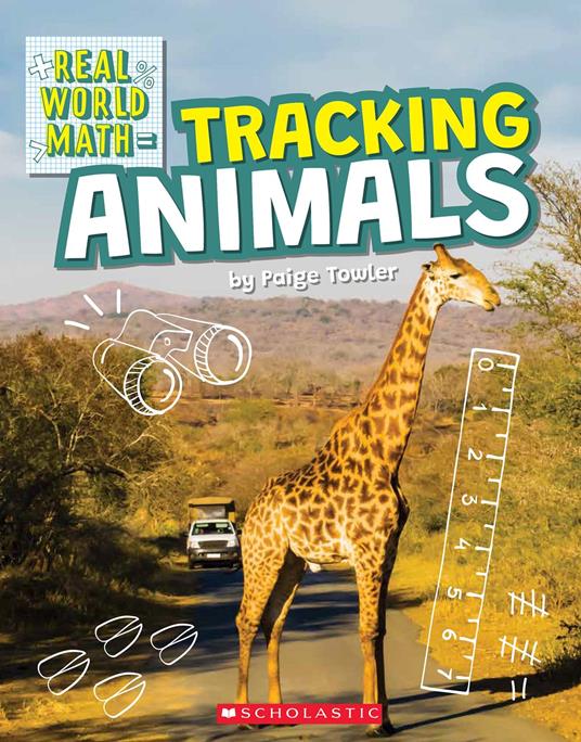 Tracking Animals (Real World Math) - Paige Towler - ebook