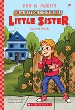 Karen's Witch (Baby-Sitters Little Sister #1): Volume 1