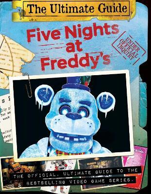 Five Nights at Freddy's Ultimate Guide (Five Nights at Freddy's) - Scott Cawthon - cover