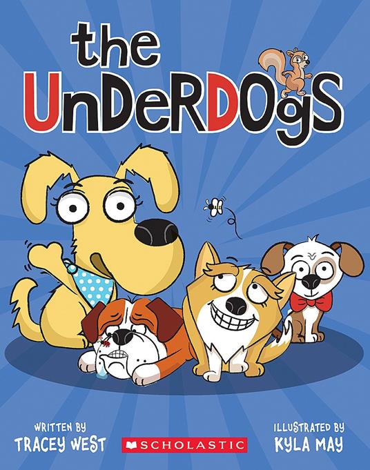The Underdogs - Tracey West,Kyla May - ebook