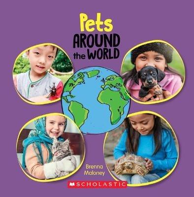 Pets Around the World (Around the World) - Brenna Maloney - cover