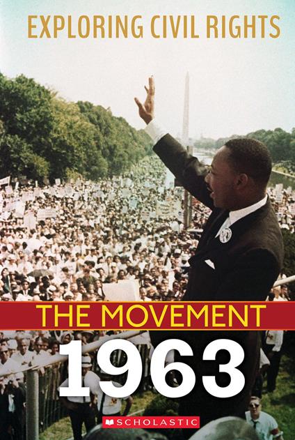 1963 (Exploring Civil Rights: The Movement) - Angela Shanté - ebook