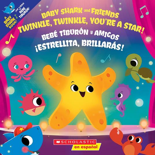 Twinkle, Twinkle, You’re a Star! / ¡Estrellita, brillarás! (Scholastic Bilingual) - John John Bajet - ebook