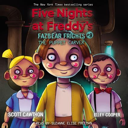 The Puppet Carver: An AFK Book (Five Nights at Freddy’s: Fazbear Frights #9)