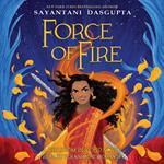 Force of Fire (The Fire Queen #1)