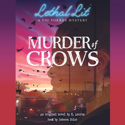 Murder of Crows (Lethal Lit, Novel #1)