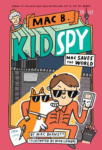 Mac Saves the World (Mac B., Kid Spy #6) - Mac Barnett,Mike Lowery - ebook