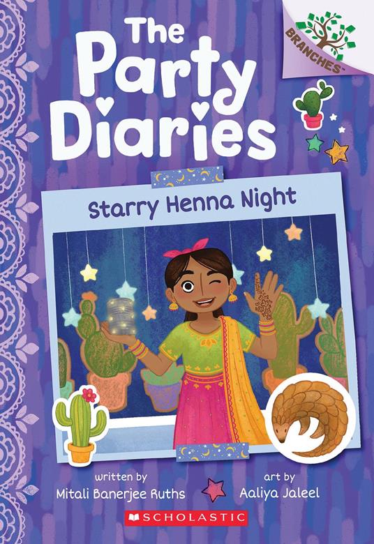 Starry Henna Night: A Branches Book (The Party Diaries #2) - Mitali Banerjee Ruths,Aaliya Jaleel - ebook