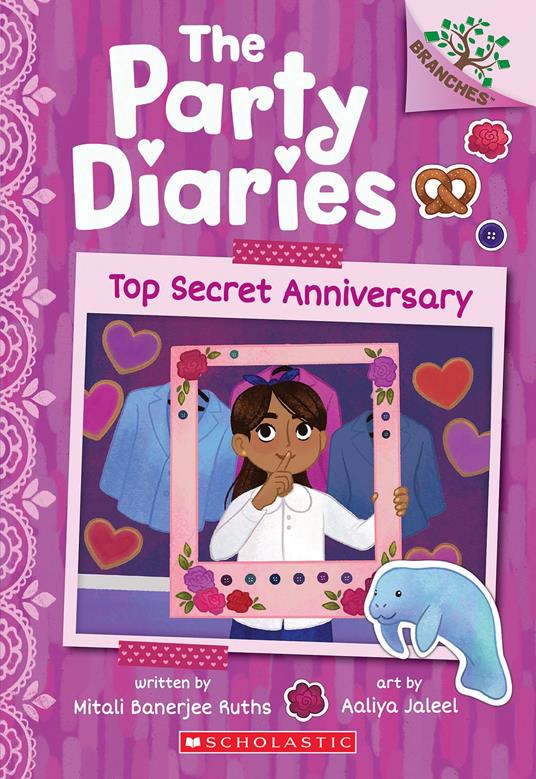 Top Secret Anniversary: A Branches Book (The Party Diaries #3) - Mitali Banerjee Ruths,Aaliya Jaleel - ebook