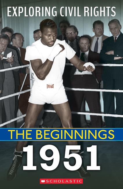 1951 (Exploring Civil Rights: The Beginnings) - Selene Castrovilla - ebook