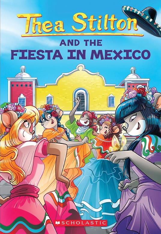 Fiesta in Mexico (Thea Stilton #35) - Stilton Thea - ebook