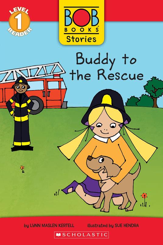 Buddy to the Rescue (Bob Books Stories: Scholastic Reader, Level 1) - Lynn Maslen Kertell,Sue Hendra - ebook
