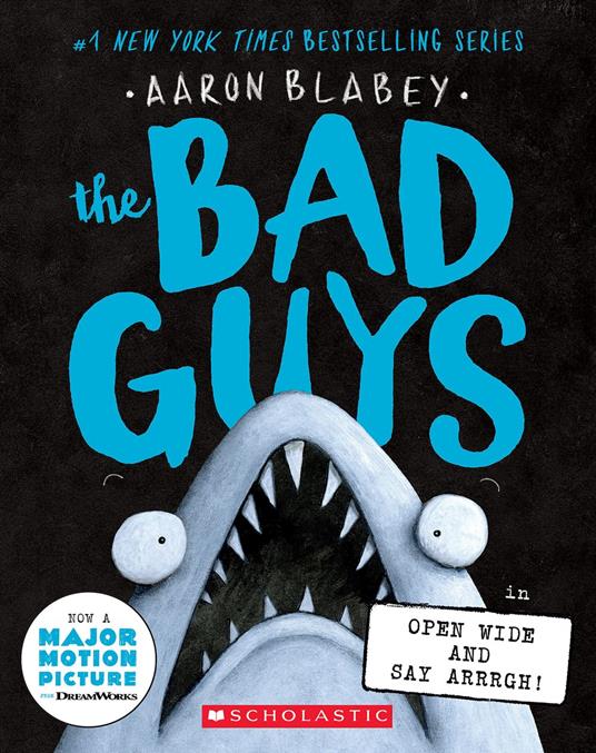 The Bad Guys in Open Wide and Say Arrrgh! (The Bad Guys #15) - Aaron Blabey - ebook