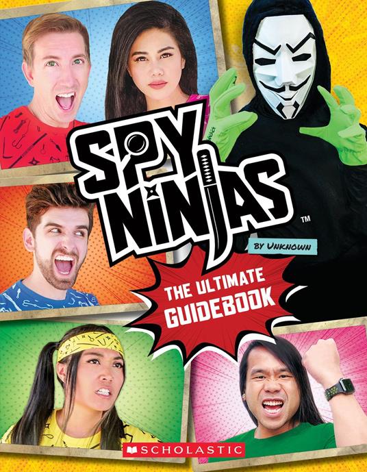 Spy Ninjas: The Ultimate Official Guidebook - Scholastic - ebook