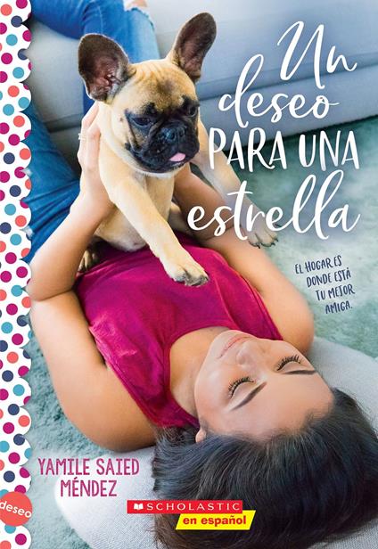 Un deseo para una estrella (Wish Upon a Stray) - Yamile Saied Méndez - ebook