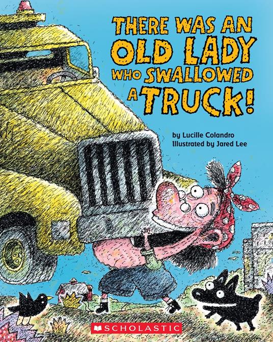 There Was an Old Lady Who Swallowed a Truck - Lucille Colandro,Jared Lee - ebook