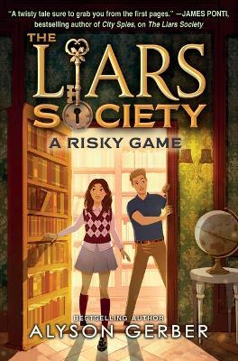 A Risky Game (the Liars Society #2) - Alyson Gerber - cover