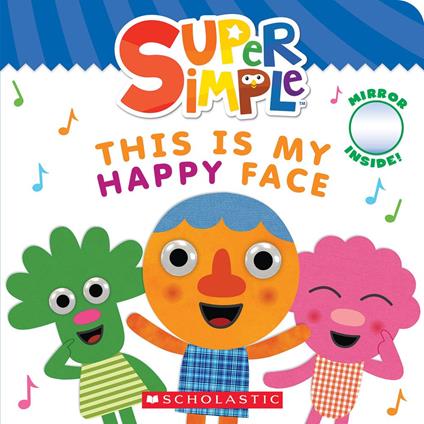 This Is My Happy Face (Super Simple Board Books) - Scholastic - ebook