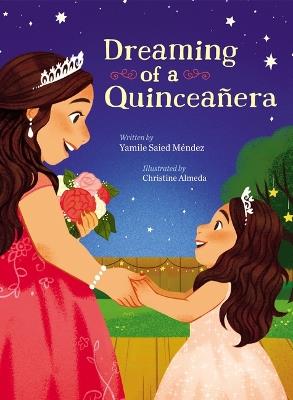 Dreaming of a Quinceañera - Yamile Saied Méndez - cover