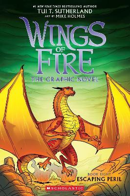 Escaping Peril (Wings of Fire #8) - Tui T. Sutherland - cover