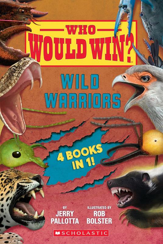 Who Would Win?: Wild Warriors Bindup - Jerry Pallotta,Rob Bolster - ebook