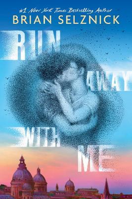 Run Away With Me - Brian Selznick - cover