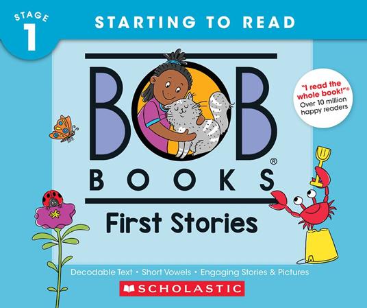 Bob Books - First Stories | Phonics, Ages 4 and up, Kindergarten (Stage 1: Starting to Read) - Lynn Maslen Kertell,Dana Sullivan - ebook
