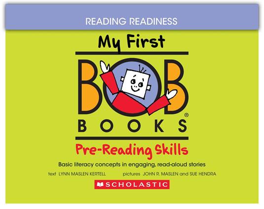My First Bob Books - Pre-Reading Skills | Phonics, Ages 3 and up, Pre-K (Reading Readiness) - Lynn Maslen Kertell,Sue Hendra,John R. Maslen - ebook