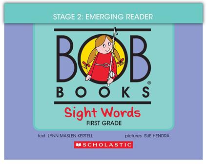 Bob Books - Sight Words First Grade | Phonics, Ages 4 and up, Kindergarten (Stage 2: Emerging Reader) - Lynn Maslen Kertell,Sue Hendra - ebook