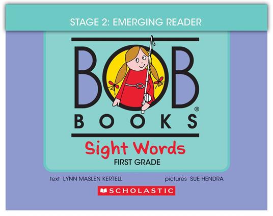 Bob Books - Sight Words First Grade | Phonics, Ages 4 and up, Kindergarten (Stage 2: Emerging Reader) - Lynn Maslen Kertell,Sue Hendra - ebook
