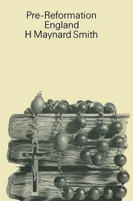 Pre-Reformation England - H.Maynard Smith - cover