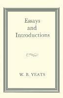 Essays and Introductions - W B Yeats - cover