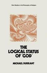 The Logical Status of ‘God’: The Function of Theological Sentences